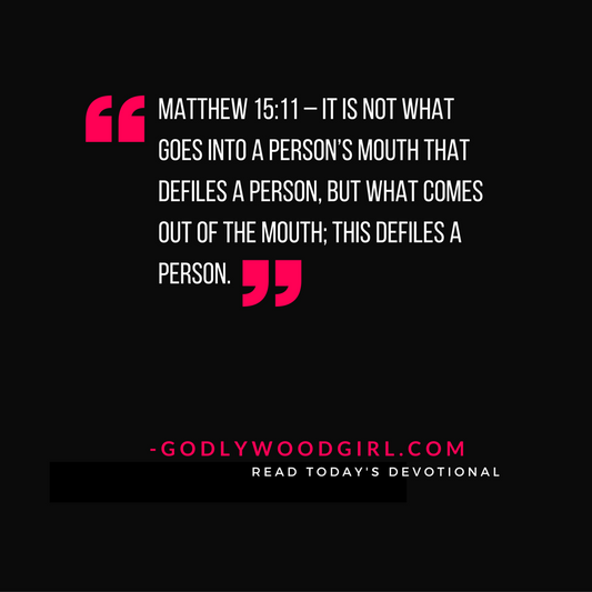 Today's Daily Devotional for Women - You are what you say you are.