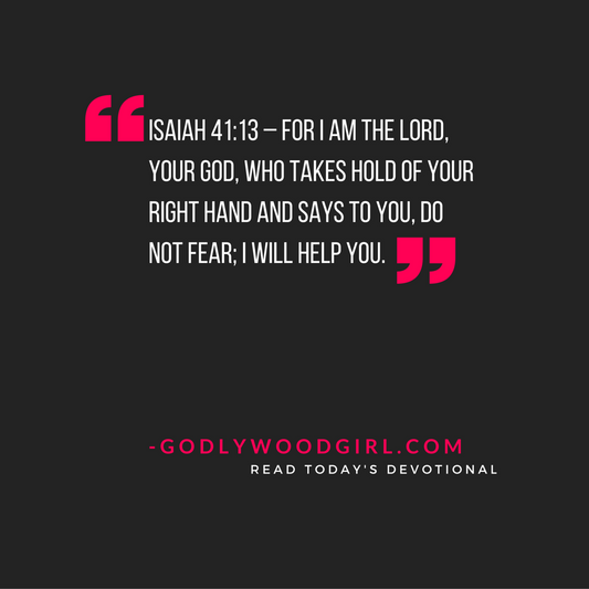 Today's Daily Devotional for Women - Do not fear. God is holding you.