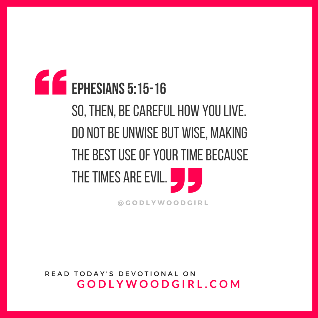Today's Daily Devotional for Women - Make the Best Use of Your Time