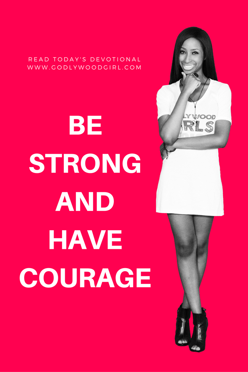 Today's Daily Devotional for Women - Be Strong and Courageous