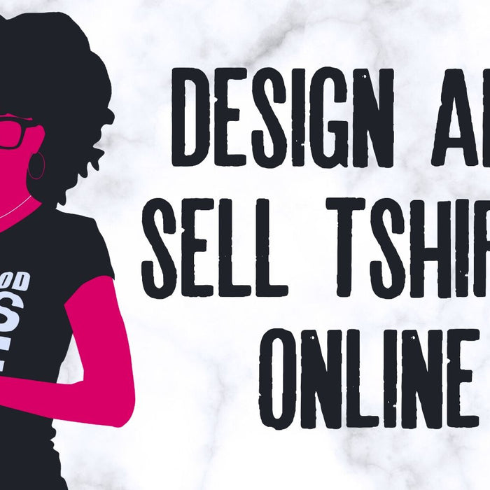 DESIGN AND SELL T SHIRTS ONLINE (How To Start A Christian T Shirt Business) || HOW TO