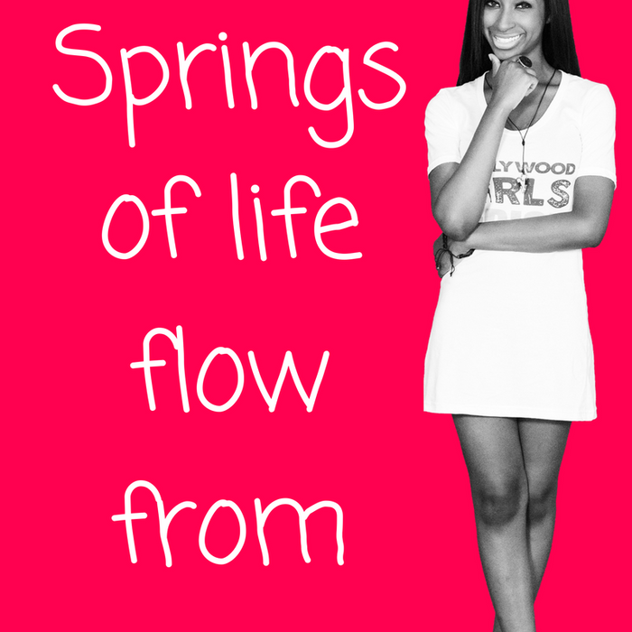 Today's Daily Devotional for Women - Springs of Life Flow From You