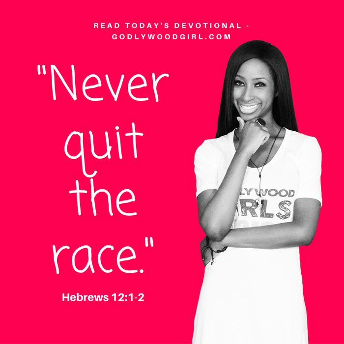 Today's Daily Devotional for Women - Never Quit the Race