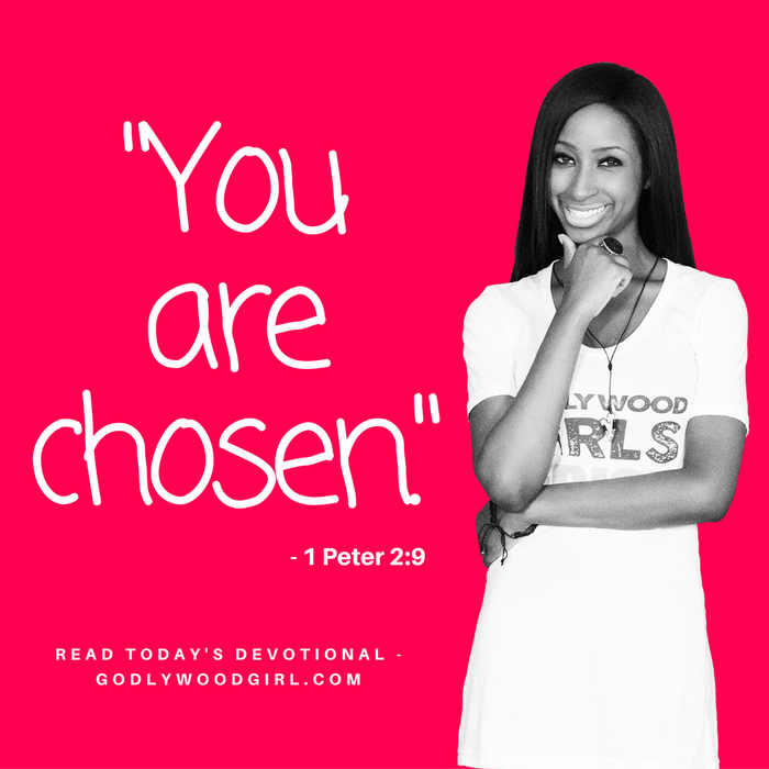 Today's Daily Devotional for Women - You are chosen.