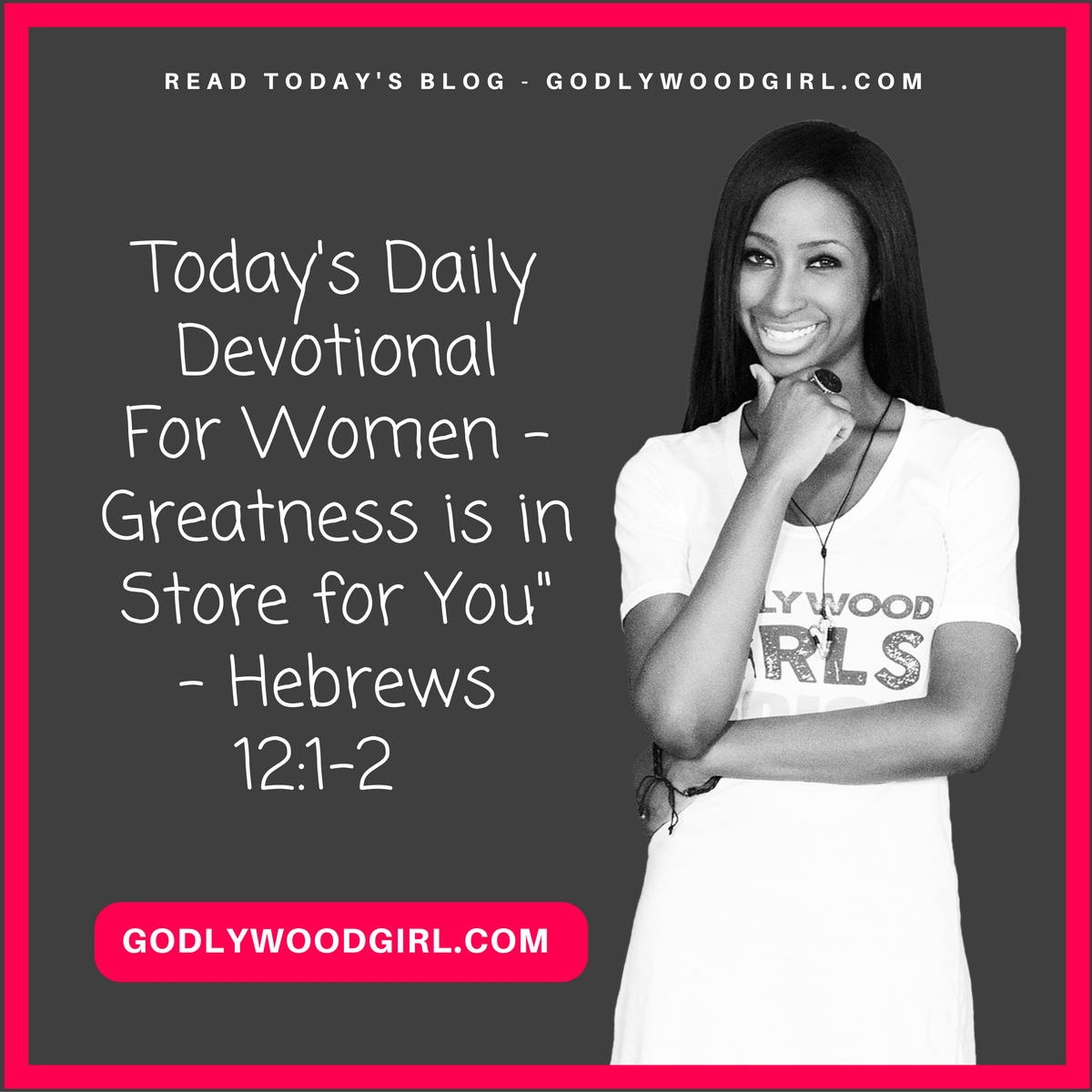Today's Daily Devotional For Women - Greatness is in Store for You