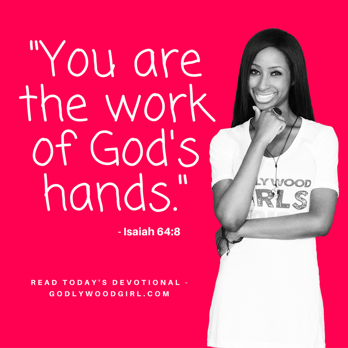 Today's Daily Devotional For Women - You are the work of God’s hand.