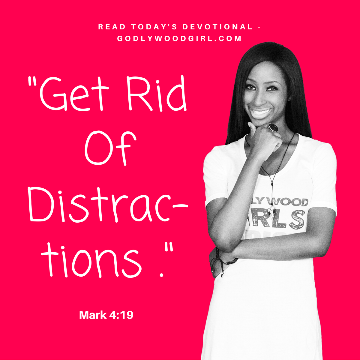 Today's Daily Devotional For Women - Get Rid of Distractions