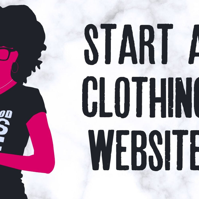 HOW TO START A CLOTHING WEBSITE IN 2019 (CHRISTIAN ENTREPRENEUR SERIES)