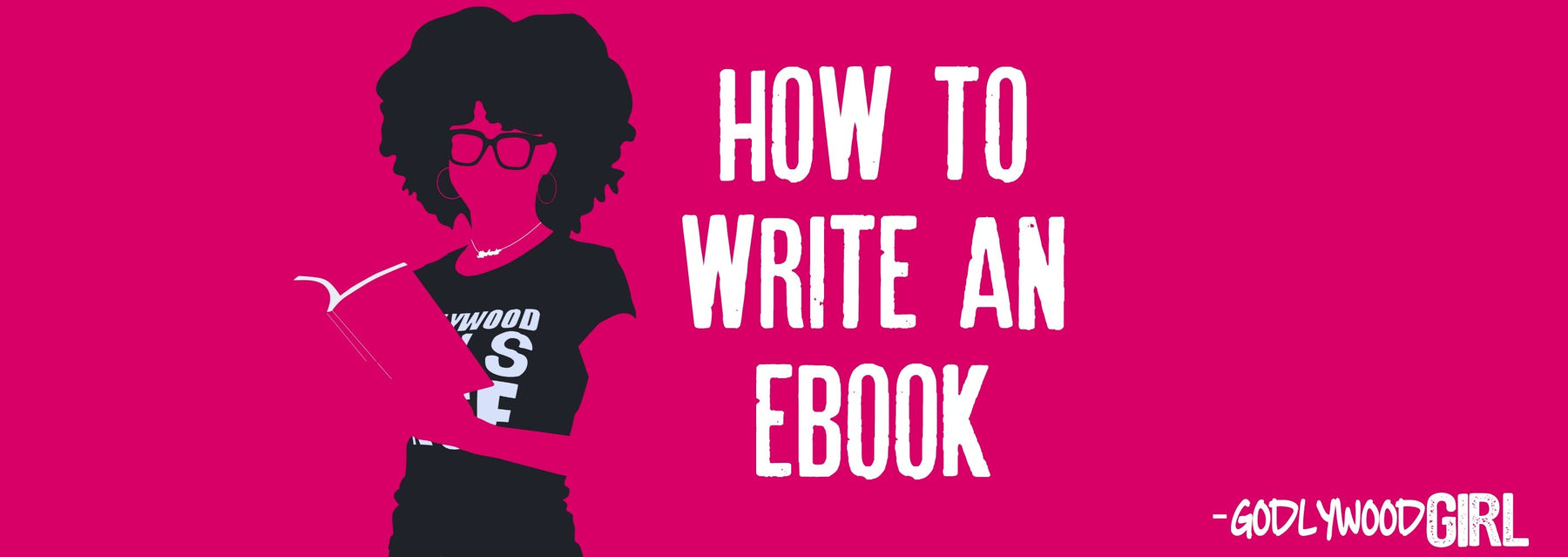 HOW TO WRITE AN EBOOK (EBook Series For Christian Entrepreneurs) || HOW TO