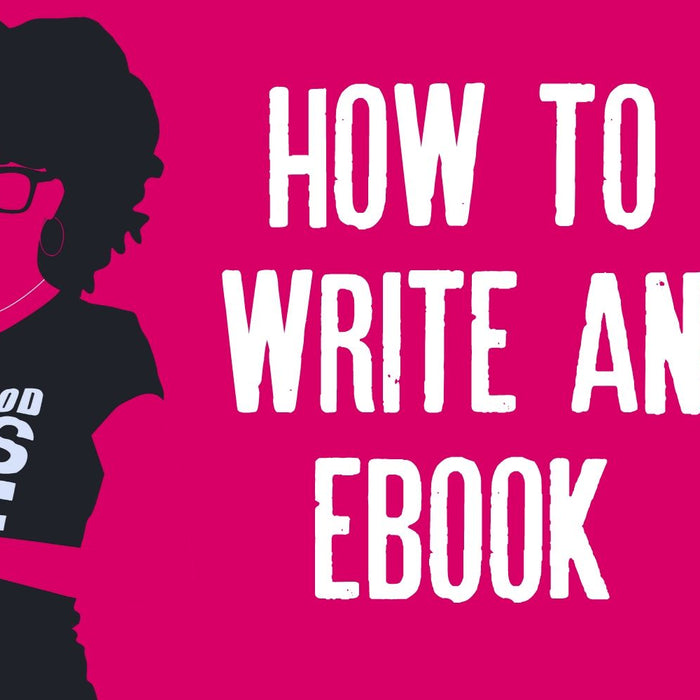 HOW TO WRITE AN EBOOK (EBook Series For Christian Entrepreneurs) || HOW TO