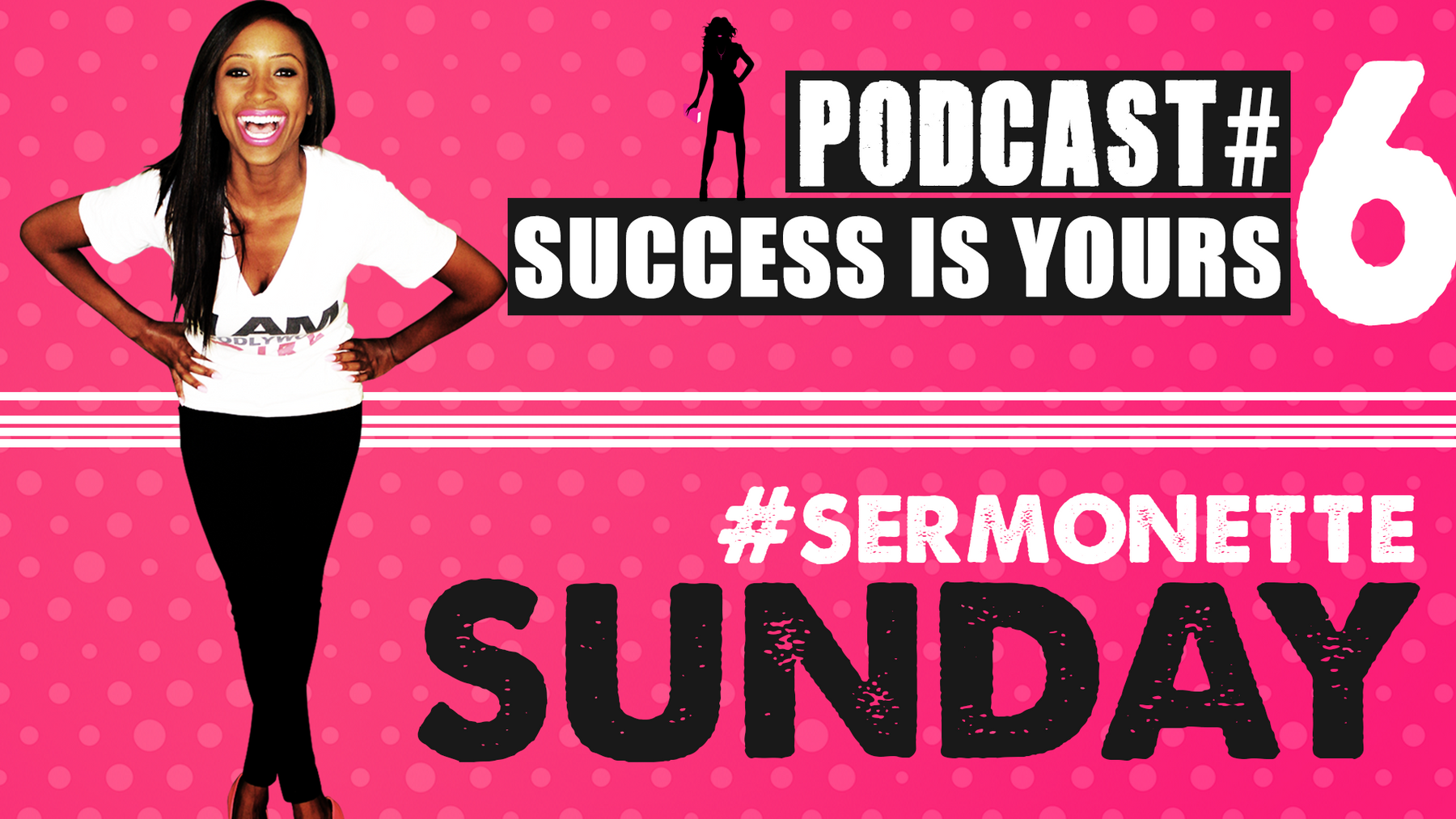 Sermonette Sunday - Success is Yours!