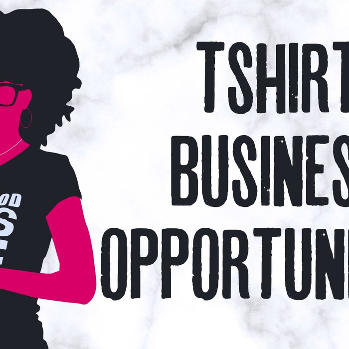 T SHIRT BUSINESS OPPORTUNITIES | (How To Make Your T Shirt Business Stand Out From The Competition)