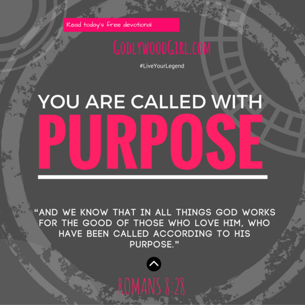 Today's Daily Devotional for Women - You Are Called with Purpose