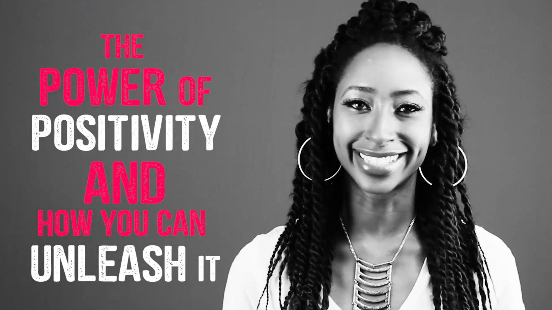 The Power Of Positivity... And How You Can Unleash It