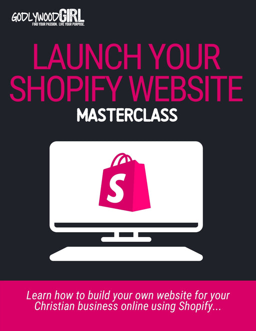 Launch Your Shopify Website Masterclass (Digital Product Only)