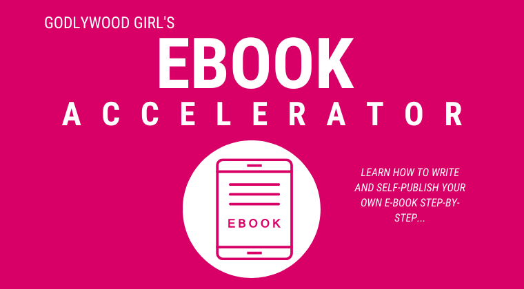 Godlywood Girl Write Your eBook Accelerator